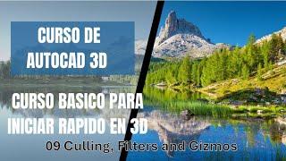 09 Curso de AutoCAD 3D: Culling, Filters and Gizmos