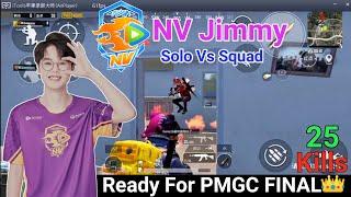 Nova Jimmy Intense Solo Vs Squad 25 Kills | NV Jimmy 1V4 Gameplay |Ready for PMGC Final |Pubg Global