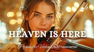 Prophetic Warfare Violin Instrumental/HEAVEN IS HERE/Background Prayer Music