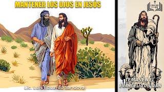 Mantener los ojos en Jesús