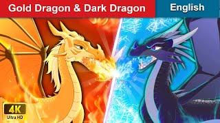 Gold Dragon & Dark Dragon  Stories for Teenagers  Fairy Tales in English | WOA Fairy Tales