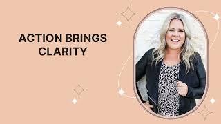 Action Brings Clarity - Purpose with Corie Clark