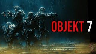 Objekt 7 | MILITARY SPECIAL OPS CREEPYPASTA