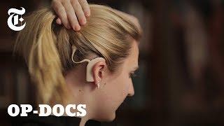 Between Sound & Silence: How Technology is Changing Deafness | Op-Docs