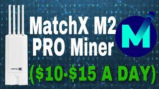 MatchX M2 Pro Miner Unboxing | Earn MXC Cryptocurrency With This Miner ($10-$15 A Day)