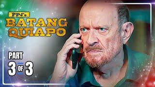 FPJ's Batang Quiapo | Episode 419 (3/3) | September 24, 2024