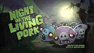 Angry Birds Toons | Night of the Living Pork - S1 Ep33 #Halloween