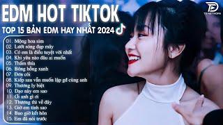 Mộng Hoa Sim Remix  BXH Nhạc Trẻ Remix Hay Nhất  - Top 15 Bản EDM TikTok Hot Trend 2024