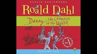 Danny the Champion of the World || Out of Print Audiobooks || Roald Dalh || Will Young