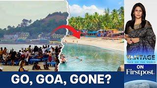 Is the Party Over for Goa? Why Are Tourists Ditching The State | Vantage with Palki Sharma