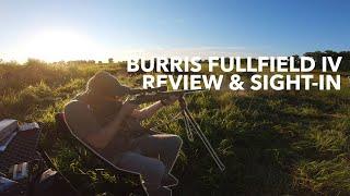 Sighting in and Reviewing the Burris Optics Fullfield IV Scope | Outdoor Jack