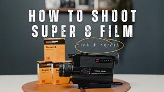 How to Shoot Super 8 | My Top Tips & Tricks