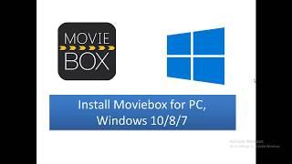 Install moviebox App for PC, Windows 10/8/7, Mac