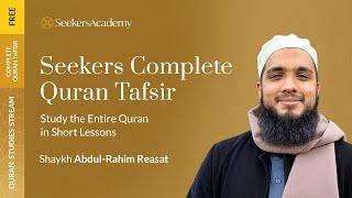 11 - Sura al Baqara 38 - 42 - Seekers Complete Qur'an Tafsir - Shaykh Abdul-Rahim Reasat