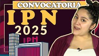 Convocatoria IPN 2025 a nivel superior | FECHAS OFICIALES