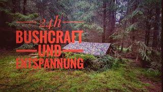 24h Bushcraft und Entspannung