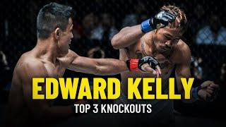 Edward Kelly’s Top 3 Knockouts