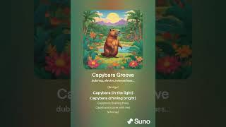 Capybara Groove (Capybara Song)