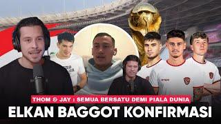 Thom Haye Dan Jay Idzes Buka Suara, Elkan Baggot Konfirmasi !! Semua Bersatu Demi Lolos Piala Dunia