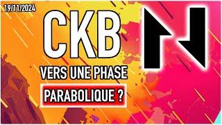 CKB VERS UNE PHASE PARABOLIQUE ?  LES PROCHAINES TARGETS