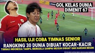  PERTAHANAN KELAS EROPA !! Hasil Uji Coba TIMNAS INDONESIA SENIOR | Jelang Kualifikasi Piala Dunia