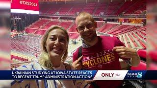 Ukrainian studying at Iowa State reacts to recent Trump administration actions