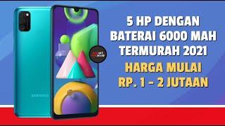 Susah Ngabisin Baterainya!! | 5 HP BATERAI 6000 MAH TERMURAH 2021 - GADGET NDESO