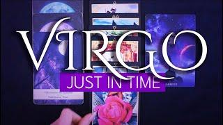 VIRGO TAROT READING | “NOW OR NEVER! THE WINDOW HAS OPENED, ACT FAST!” JUST IN TIME
