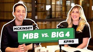 MBB vs. Big 4: A Consultant's Personal Journey from KPMG to McKinsey