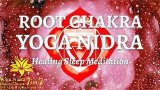 Guided Sleep Meditation ROOT CHAKRA YOGA NIDRA HEALING & ACTIVATION Yoga Nidra Sleep Meditation