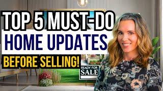 Top 5 Essential Home Updates Before Selling | Portland, OR Real Estate Tips