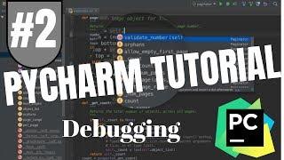 Pycharm Tutorial #2 - Debugging