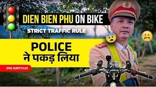 Police ने पकड़ लिया |  Điện Biên Phủ on Bike | TET Holiday #Shanishtravelvlog #vietnam