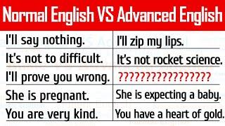 Normal English VS Advanced English #advancedenglish