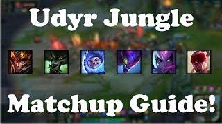 Udyr Jungle Matchup Guide! [8.2]