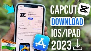 Capcut Download in iphone 2023 | How to Download Capcut in iphone | How to Download Capcut in ios |