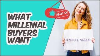 What Does a Millenial Home Buyer Want?