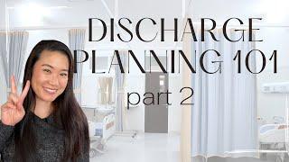 Discharge Planning 101 (Part 2): How to Safely Discharge a Patient from the Hospital