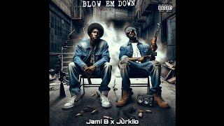 Jami B - Blow Em Down Ft. Jurkiio (official audio)