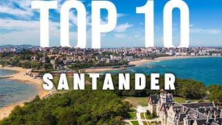 10 BEST Things To Do In Santander | Santander Travel Guide