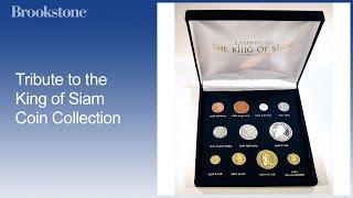 Tribute to the King of Siam Coin Collection