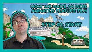 How We Made An Indie Animated Feature | ISLA MONSTRO | Step 1: Start