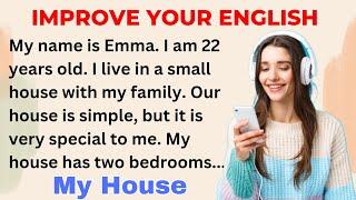 My Beautiful House | Improve your English | Everyday Speaking | Level 1 | Shadowing Method