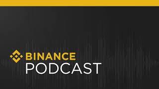 Binance Podcast Episode #8 - Mini Pod: Institutional Market Insights Q2 2019