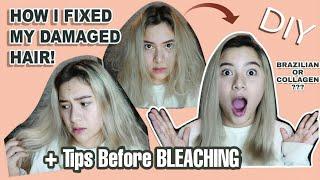 (DIY) FIXING MY DAMAGED BLEACHED HAIR & Tips Before Bleaching | BRAZILIAN vs. COLLAGEN