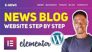 How To Make a Blog or News Website with Elementor Pro  2020