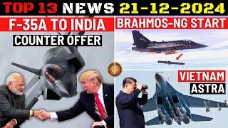 Indian Defence Updates : F-35 Counter Offer,Brahmos-NG Begins,Vietnam Astra MK1 Order,100 K9 Signed