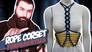 Rope Corset Fundamentals