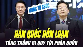 HÀN QUỐC HỖN LOẠN: TỔNG THỐNG BỊ QUY TỘI PHẢN QUỐC, ỨNG VIÊN TỔNG THỐNG TRÈO TƯỜNG VÀO NHÀ QUỐC HỘI