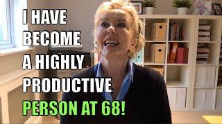 My Journey to High Productivity: Five Essential Habits at 68